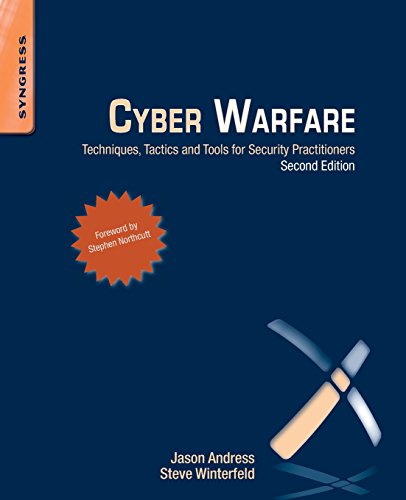 Stock image for Cyber Warfare: Techniques, Tactics and Tools for Security Practitioners for sale by Goodwill of Colorado