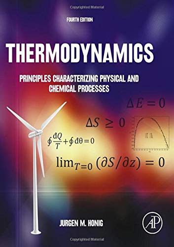 9780124167056: Thermodynamics: Principles Characterizing Physical and Chemical Processes