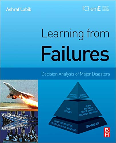 9780124167278: Learning from Failures: Decision Analysis of Major Disasters