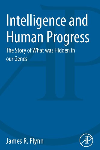 9780124170148: Intelligence and Human Progress: The Story of What was Hidden in our Genes