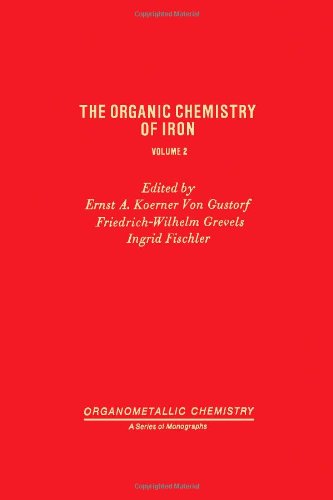 Stock image for Organic Chemistry of Iron: v. 2 for sale by Mispah books