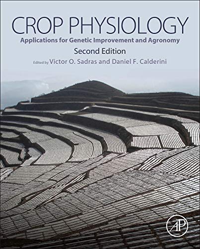 Imagen de archivo de Crop Physiology: Applications for Genetic Improvement and Agronomy a la venta por Chiron Media