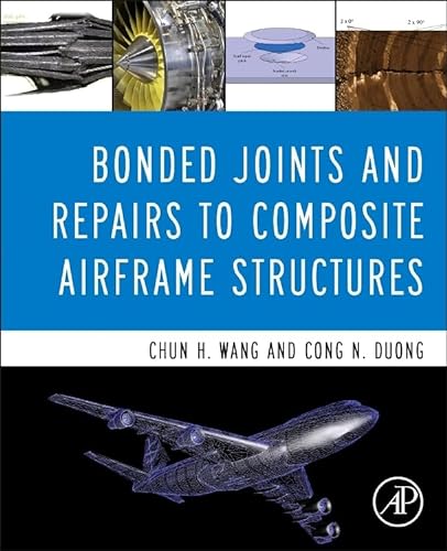 9780124171534: Bonded Joints and Repairs to Composite Airframe Structures