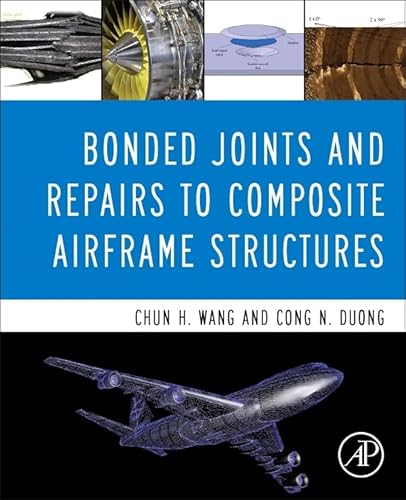 Stock image for Bonded Joints and Repairs to Composite Airframe Structures for sale by Brook Bookstore On Demand