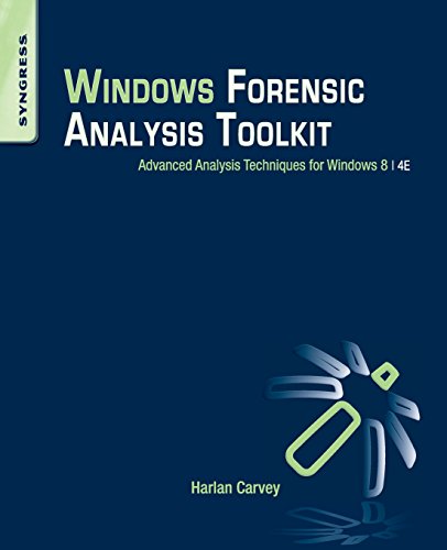 Stock image for Windows Forensic Analysis Toolkit: Advanced Analysis Techniques for Windows 8 for sale by Bulk Book Warehouse
