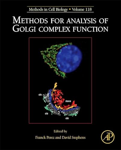 Stock image for Methods for Analysis of Golgi Complex Function: Methods in Cell Biology: Volume 118 for sale by Chiron Media