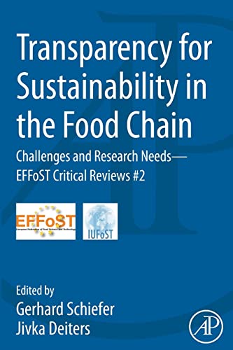 Stock image for Transparency for Sustainability in the Food Chain: Challenges and Research Needs EFFoST Critical Reviews #2 for sale by Phatpocket Limited