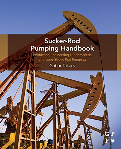 Stock image for Sucker-Rod Pumping Handbook: Production Engineering Fundamentals and Long-Stroke Rod Pumping for sale by Chiron Media