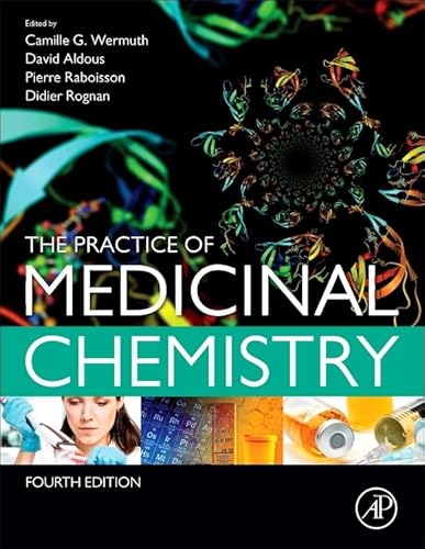 9780124172050: The Practice of Medicinal Chemistry