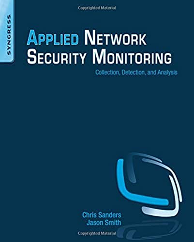 Imagen de archivo de Applied Network Security Monitoring Collection, Detection, and Analysis a la venta por TextbookRush
