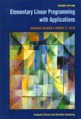 Stock image for Elementary Linear Programming with Applications for sale by Better World Books Ltd