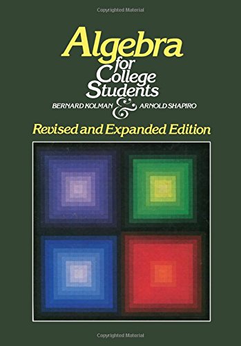 9780124178755: Algebra for College Students