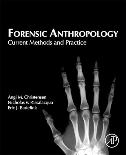 Stock image for Forensic Anthropology: Current Methods and Practice for sale by Bulrushed Books