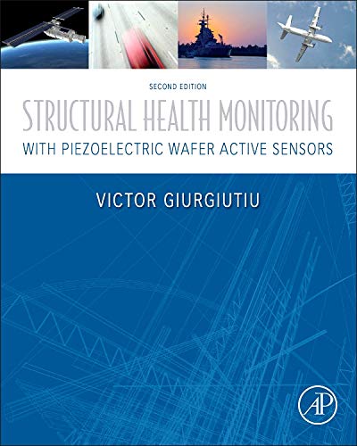 Imagen de archivo de Structural Health Monitoring with Piezoelectric Wafer Active Sensors a la venta por Brook Bookstore On Demand