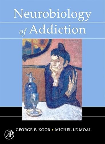 9780124192393: Neurobiology of Addiction