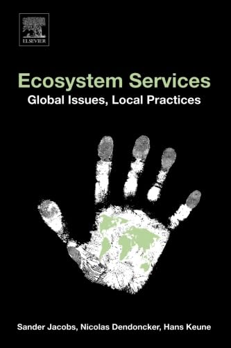 9780124199644: Ecosystem Services: Global Issues, Local Practices