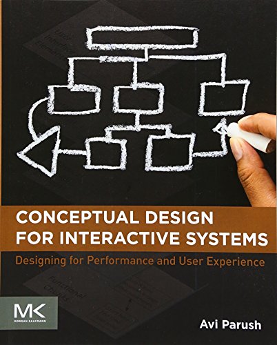 Stock image for Conceptual Design for Interactive Systems: Designing for Performance and User Experience for sale by Chiron Media