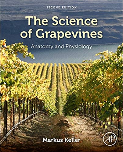 Imagen de archivo de The Science of Grapevines: Anatomy and Physiology a la venta por Byrd Books