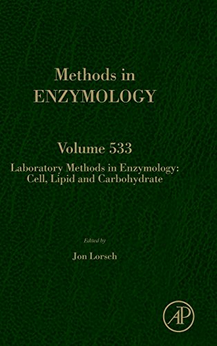 9780124200678: Laboratory Methods in Enzymology: Cell, Lipid and Carbohydrates: Volume 533 (Methods in Enzymology, Volume 533)