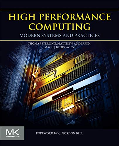 Stock image for High Performance Computing: Modern Systems and Practices for sale by Phatpocket Limited