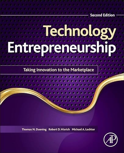 9780124201750: Technology Entrepreneurship: Taking Innovation to the Marketplace