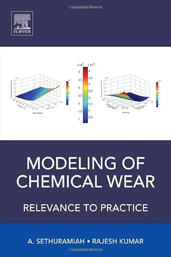 9780124202436: Modelling of Chemical Wear: Relevance to Practice