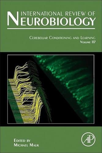Stock image for Cerebellar Conditioning and Learning: 117 (International Review of Neurobiology): Volume 117 for sale by Chiron Media