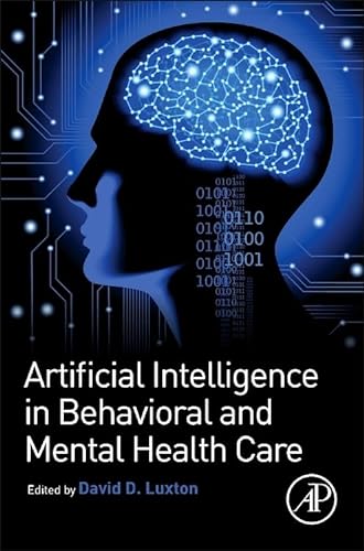 9780124202481: Artificial Intelligence in Behavioral and Mental Health Care