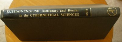 Russian English Dictionary and Reader in the Cybernetical Sciences With a Selected Bib (9780124224506) by Kotz, Samuel