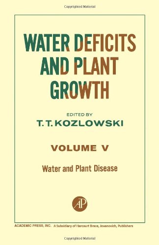 9780124241558: Water and Plant Disease (v. 5) (Water Deficits and Plant Growth)