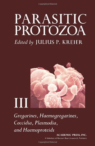 9780124260030: Gregarines, Haemogregarines, Coccidia, Plasmodia and Haemoproteids (v. 3) (Parasitic Protozoa)