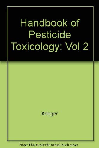 9780124262621: Handbook of Pesticide Toxicology Agents