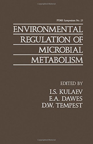 Stock image for Environmental Regulation of Microbial Metabolism [FEMS Symposium No. 23] for sale by Tiber Books