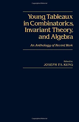 Imagen de archivo de Young Tableaux in Combinatorics, Invariant Theory, and Algebra: An Anthology of Recent Work a la venta por Munster & Company LLC, ABAA/ILAB