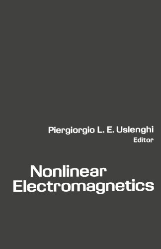 9780124312401: Nonlinear Electromagnetics
