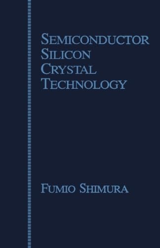 Stock image for Semiconductor Silicon Crystal Technology for sale by GF Books, Inc.