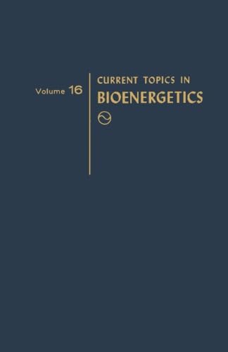 9780124313217: Current Topics in Bioenergetics, Volume 16
