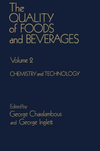 Stock image for The Quality of Foods and Beverages, Volume 2: Chemistry and Technology for sale by Revaluation Books