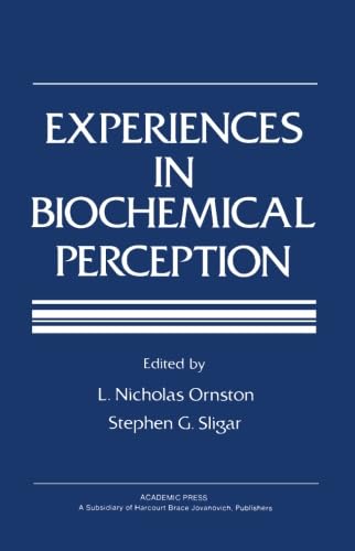 9780124314023: Experiences in Biochemical Perception