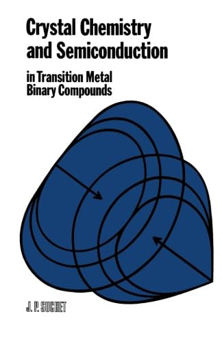 Stock image for Crystal Chemistry and Semiconduction in Transition Metal Binary Compounds for sale by Revaluation Books