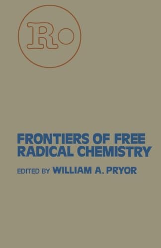 9780124314207: Frontiers of Free Radical Chemistry