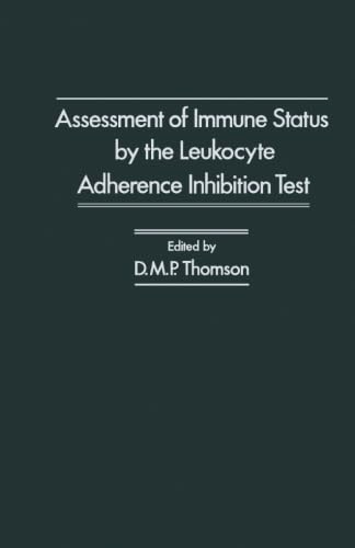 9780124314283: Assessment of Immune Status by the Leukocyte Adherence Inhibition Test