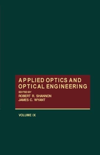 9780124314351: Applied Optics and Optical Engineering, Volume IX