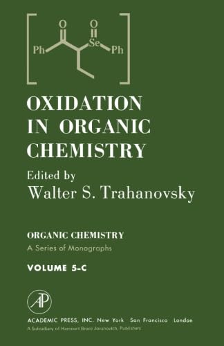 Stock image for Oxidation in Organic Chemistry, Volume 5-C for sale by Revaluation Books