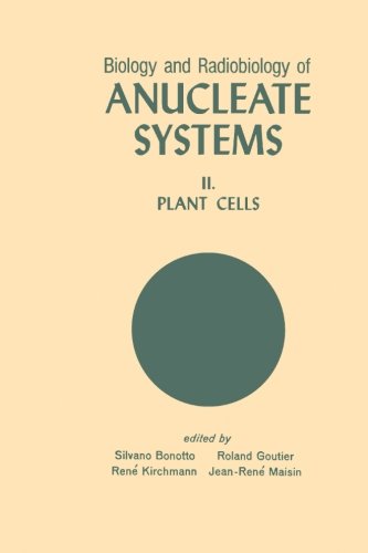 Stock image for Biology and Radiobiology of Anucleate Systems, Volume II: Plant Cells for sale by Revaluation Books