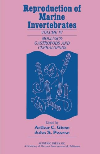 9780124315037: Reproduction of Marine Invertebrates, Volume IV: Molluscs: Gastropods and Cephalopods