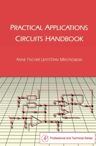 9780124315563: Practical Applications Circuits Handbook