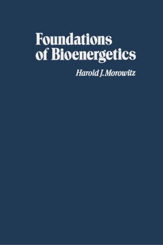 9780124316027: Foundations of Bioenergetics