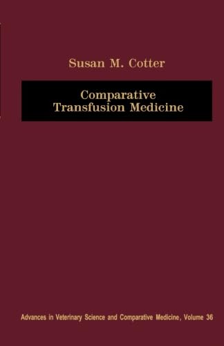 Stock image for Comparative Transfusion Medicine: Volume 36 for sale by Revaluation Books
