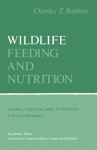 9780124316492: Wildlife Feeding and Nutrition